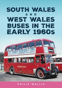 Cover South Wales and West Wales Buses in the Early 1960s