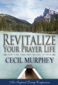 Cover Revitalize Your Prayer Life