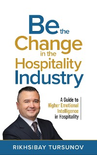 Cover Be the Change in the Hospitality Industry