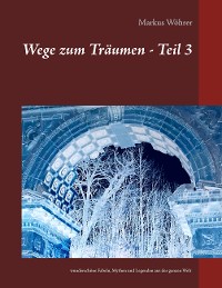 Cover Wege zum Träumen - Teil 3