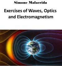 Cover Exercises of Waves, Optics and Electromagnetism