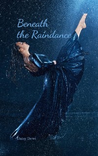 Cover Beneath the Raindance