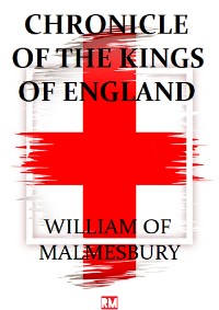 Cover Chronicle of the Kings of England (Annotated)