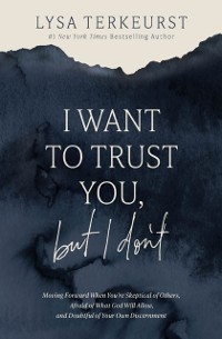 Cover I Want to Trust You, but I Don't