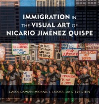Cover Immigration in the Visual Art of Nicario Jimenez Quispe
