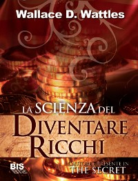 Cover La scienza del diventare ricchi