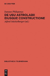 Cover De usu astrolabii eiusque constructione / Über die Anwendung des Astrolabs und seine Anfertigung