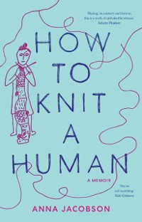 Cover How to Knit a Human