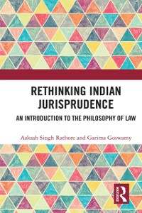 Cover Rethinking Indian Jurisprudence