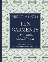 Cover Ten Garments Every Man Should Own
