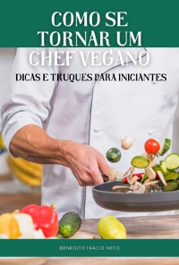 Cover Como Se Tornar Um Chef Vegano