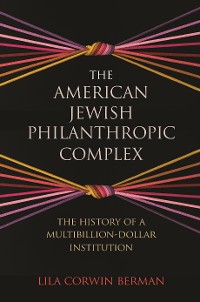 Cover The American Jewish Philanthropic Complex