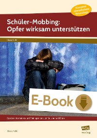 Cover Schüler-Mobbing: Opfer wirksam unterstützen