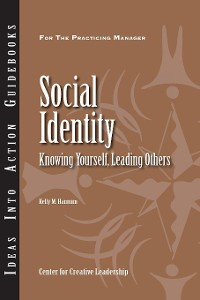 Cover Social Identity: Knowing Yourself, Leading Others