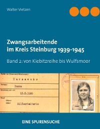 Cover Zwangsarbeitende im Kreis Steinburg 1939-1945 - eine Spurensuche