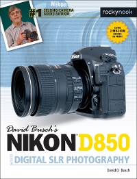 Cover David Busch's Nikon D850 Guide to Digital SLR Photography