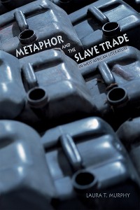 Cover Metaphor and the Slave Trade in West African Literature
