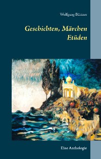 Cover Geschichten, Märchen Etüden