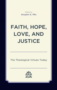 Cover Faith, Hope, Love, and Justice