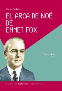 Cover El Arca de Noé de Emmet Fox