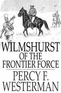 Cover Wilmshurst of the Frontier Force
