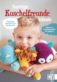 Cover Samtige Kuschelfreunde häkeln