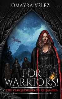 Cover For Warriors! The Vanquishers of Alhambra book 2, a Grimdark, Dark Fantasy series,