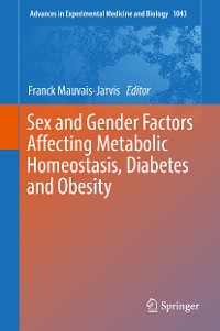 Cover Sex and Gender Factors Affecting Metabolic Homeostasis, Diabetes and Obesity