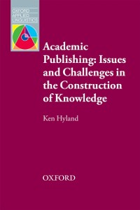 Cover Academic Publishing: Issues and Challenges in the Construction of Knowledge