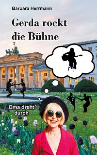 Cover Gerda rockt die Bühne