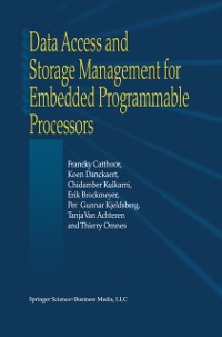 Cover Data Access and Storage Management for Embedded Programmable Processors