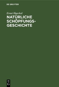 Cover Natürliche Schöpfungs-Geschichte