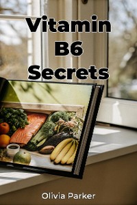 Cover Vitamin B6 Secrets