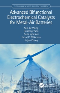 Cover Advanced Bifunctional Electrochemical Catalysts for Metal-Air Batteries