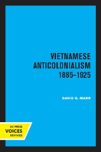 Cover Vietnamese Anticolonialism 1885-1925