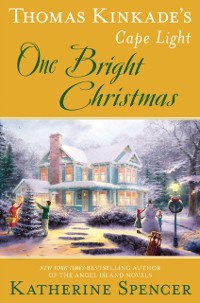 Cover Thomas Kinkade's Cape Light: One Bright Christmas