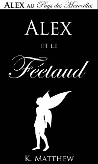 Cover Alex et le Féetaud