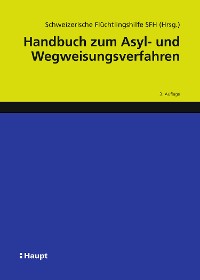 Cover Handbuch zum Asyl- und Wegweisungsverfahren