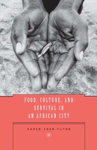 Cover Food, Culture, and Survival in an African City
