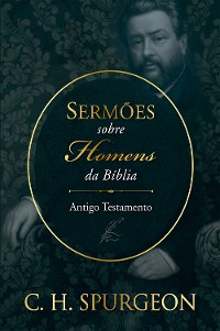 Cover Sermões sobre homens da Bíblia - Antigo Testamento