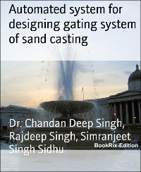 Cover Automated system for designing gating system of sand casting