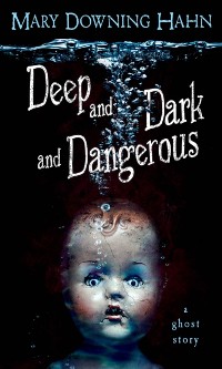 Cover Deep and Dark and Dangerous
