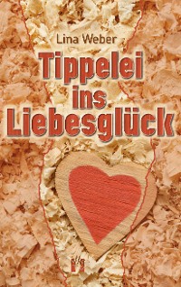 Cover Tippelei ins Liebesglück