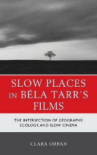 Cover Slow Places in Béla Tarr's Films