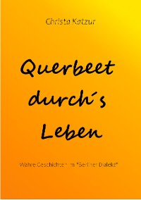 Cover Querbeet durch´s Leben