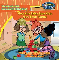 Cover How the Brite Star Kids Got Their Name