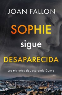 Cover Sophie sigue desaparecida