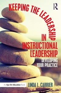 Cover Keeping the Leadership in Instructional Leadership