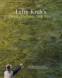 Cover Lefty Kreh's Presenting the Fly