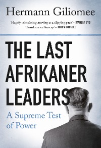 Cover The Last Afrikaner Leaders